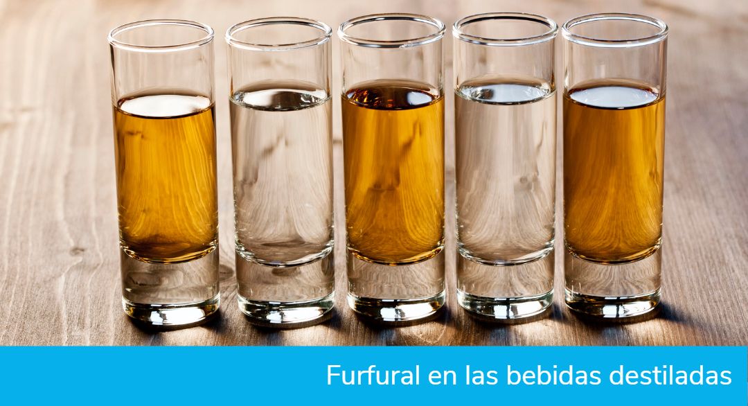 Furfural en las bebidas destiladas como tequila, mezcal